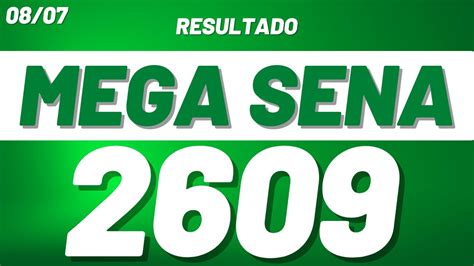 resultado da mega sena 2609 - mega sena ao vivo hoje